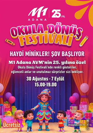 Okula Dönüş Festivali Sahne Şovları Okula Dönüş Festivali Sahne Şovları