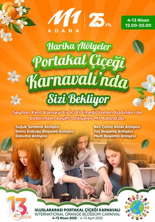 🎨 KADIN EL EMEĞİ ATÖLYELERİ ✨🍊 Portakal Çiçeği Karnavalı'nda 🍊Birbirinden Özel Atölyeler Sizi Bekliyor!