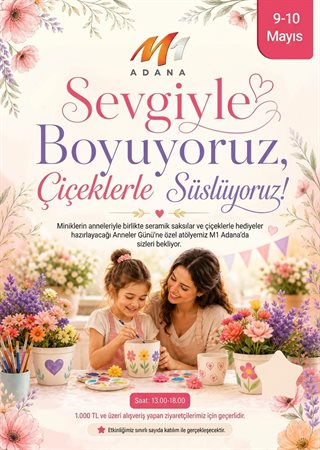 Sevgiyle Boyuyoruz, Çiçeklerle Süslüyoruz!