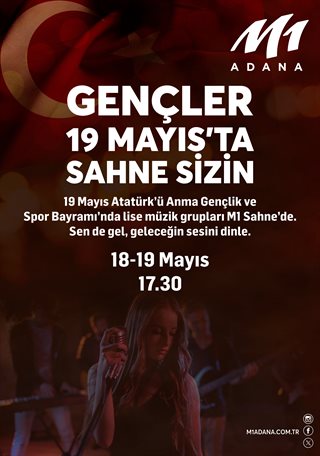 Gençler 19 Mayıs'ta Sahne Sizin Gençler 19 Mayıs'ta Sahne Sizin