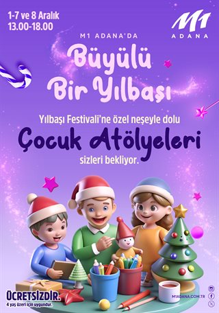 Büyülü Bir Yılbaşı Çocuk Atölyeleri Büyülü Bir Yılbaşı Çocuk Atölyeleri