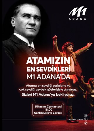 Atamızın En Sevdikleri M1 Adana'da Atamızın En Sevdikleri M1 Adana'da