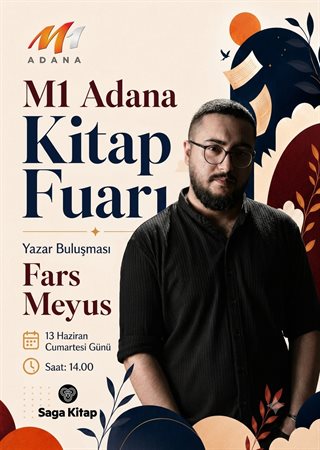Edebiyat Yolculuğuna Ortak Olun: Fars Meyus M1 Adana’da!