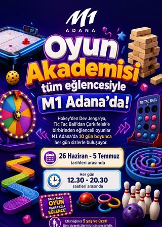 Oyun Akademisi tüm eğlencesiyle M1 Adana’da